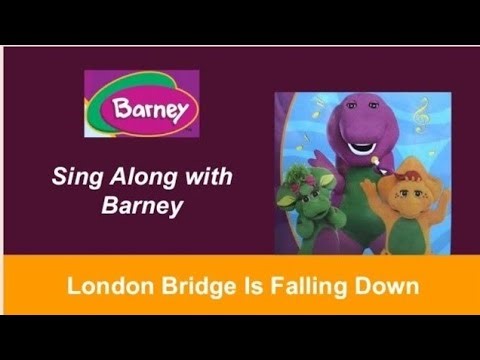 Sing Along with Barney - London Bridge Is Falling Down (Be My Valentine, Love Barney) (Audio)