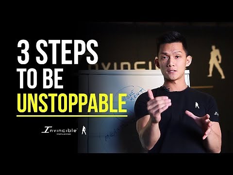 3 Steps To Be UNSTOPPABLE | INVINCIBLE MINDSET