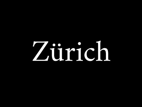 How to Pronounce Zürich (City Name)