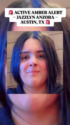 🚨 ACTIVE AMBER ALERT – JAZZLYN ANZORA – AUSTIN, TX 🚨#AMBERAlert #JazzlynAnzora #AustinTX #MissingChild #EndangeredChild #TexasAlert #ShareNow #BringHerHome | Missing Cases