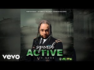 Squash - Active (Official Audio)