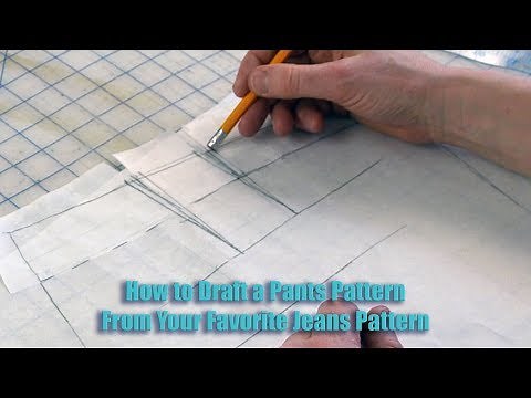 How to Draft a Pants Pattern from Your Favorite Jeans Pattern