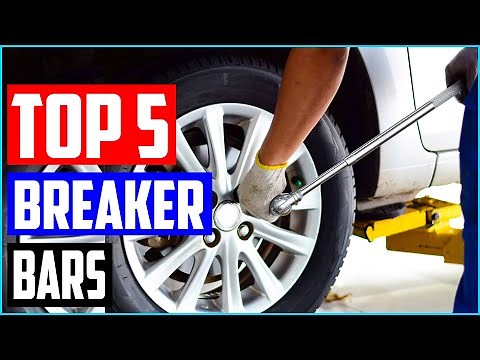 Best Breaker Bars | Top 5 Breaker Bars Review