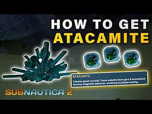 How to Get Atacamite| Atacamite Material Location ► Subnautica 2
