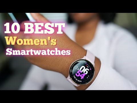 10 BEST Smartwatches For Women 2026 (Best Smart Watch 2026)