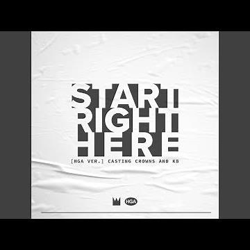 Start Right Here (HGA Version)