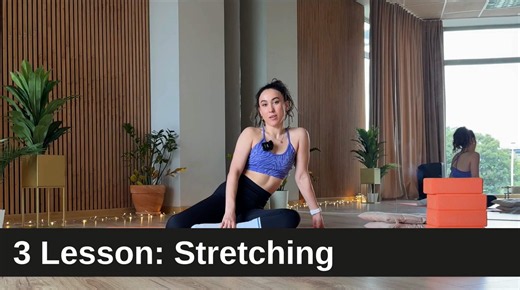 3 Lesson Stretching