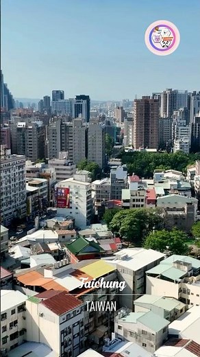 Why Everyone Loves Taichung Taiwan