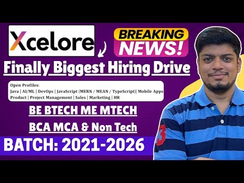 🔥Xcelore Biggest Hiring | BE BTECH ME MTECH MCA BCA & Non Tech | Zoho, Compucom | Off Campus 2026-21