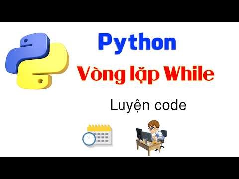 Học python trẻ em - Vòng lặp while | Lập trình trẻ em Scratch