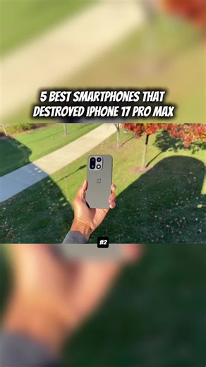 5 Smartphones That Outperformed iPhone 17 Pro Max