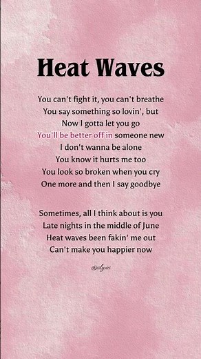 Heat Waves ❣️🎶 #lyrics #heatwaves #song #singwithlyrics #shortsfeed