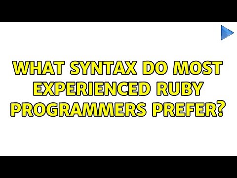 What syntax do most experienced Ruby programmers prefer?