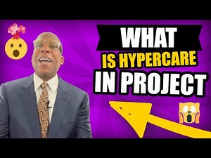 What is Hypercare in project management