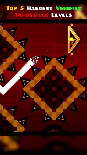 Top 5 Hardest Verified Impossible Levels in Geometry Dash