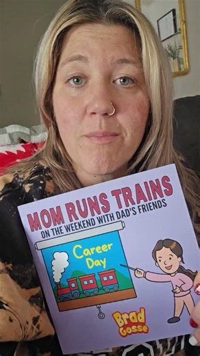 Lyndsey Wright on Instagram: ""Mom Runs Trains on the Weekend with Dad's Friends" by @bradgosse #notachildrensbook"