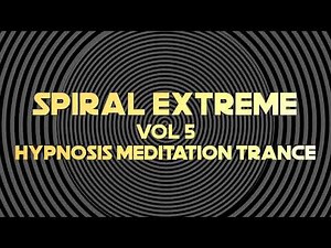 Spiral extreme Vol.5, hypnosis, meditation, trance video. 432HZ