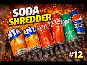 Satisfying SODA vs SHREDDER! Coca-Cola, Pepsi, Sprite & Fanta #12