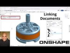 Onshape - Linking Documents in Assembly Modeling