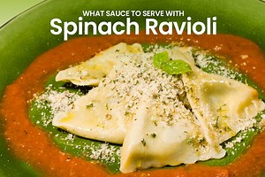 What Sauce To Serve With Spinach Ravioli: 4 Best Sauces (Updated 2026)