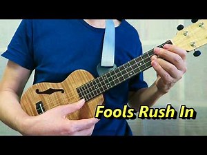 ♪Fools Rush In (where angels Fear to Tread) - Solo Ukulele ♪フールズ・ラッシュ・イン（恋は愚かというけれど）- ソロ・ウクレレ - 千葉幸成