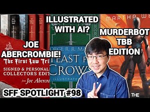 New First Law HC, John Gwynne, Mark Lawrence, DCC, Murderbot, Otherland ASOIAF AI (SFF Spotlight 98)