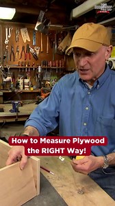 There's nothing more disappointing than measuring and cutting your plywood only to discover it's too small!😩 Here's our simple solution to quickly measure your plywood the right way before you begin your project to get it accurate every time! Thanks Joe!👋 . #simplesolution #workshoplife #thanksjoe #plywood #measureoncecutonce | Today's Homeowner