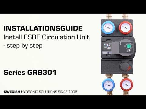 Install ESBE Circulation Unit – GRB301