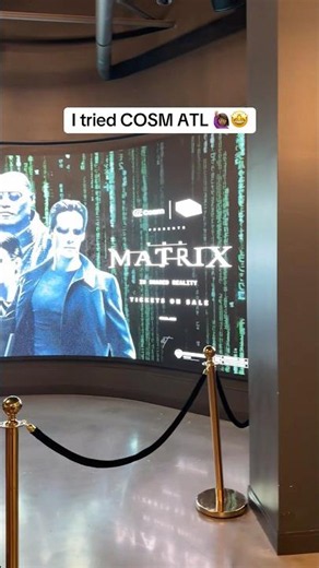 The Matrix at COSM ATL