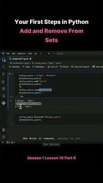 Season 1 Lesson 18 Part 8 Your First Steps in Python Add and Remove From Sets