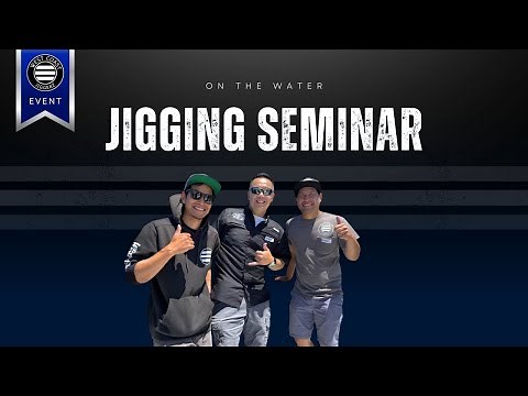 West Coast Jiggerz - On The Water Jigging Seminar