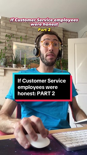 Honest Customer Service: A Humorous Look