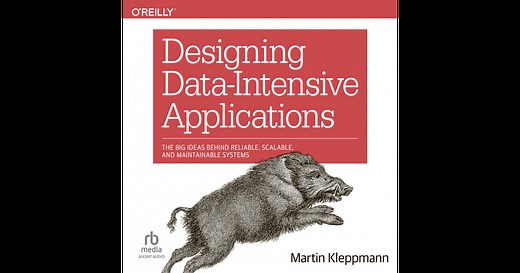 Designing Data-Intensive Applications: The Big Ideas Behind Reliable, Scalable, and Maintainable Systems