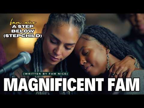 Magnificent Fam - Step Below (Stepchild)