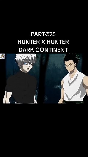 Hunter X Hunter Dark Continent Part 375 Explained