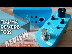 AWESOME Budget PEDAL | Flamma FC02 Mini REVERB | VIDEO REVIEW [NO TALK]