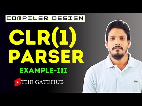 CLR(1) Parser Example 3 | Canonical LR Parser | Compiler Design
