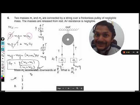 Two masses m1 and m2 are connected by a string over a frictionless pulley of negligiblemass. The