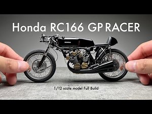 Building Tamiya 1/12 Honda RC166 GP RACER Scale Model