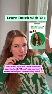 Struggling to master Dutch? In my FREE Dutch ebook you will learn my 4 secret techniques to mastering Dutch: 1️⃣. How to properly learn grammar 2️⃣. Why you shouldn't learn vocabulary 3️⃣. My secret to speaking Dutch with confidence 4️⃣. A secret you'll find out by downloading the ebook! 👉🏾 Reply with "ebook" to get the link! #Dutch #Learndutch #dutchteacher #flemish #dutchforexpats #Belgium #Netherlands #dutchforexpats | Learn Dutch With Yas I Dutch A0-B1 teacher