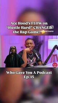 Ace Hood’s FLOW on “Hustle Hard” CHANGED the Rap Game? 🤔 #fyp #acehood #djkhaled #lilwayne #podcast
