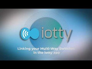How to link your 3-way iotty Smart Switches in the iotty App