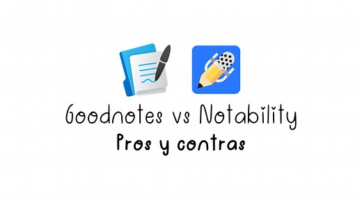 Goodnotes 6 o Notability: Pros y Contras de cada app - HardPeach Blog