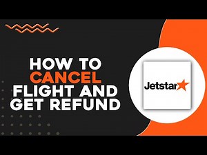 How To Cancel Jetstar Flight and Get Refund (Quick Tutorial)