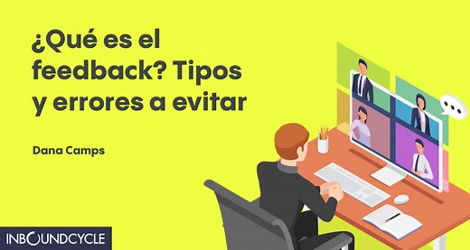 ᐅ Feedback: qué es, tipos, ejemplos y errores a evitar