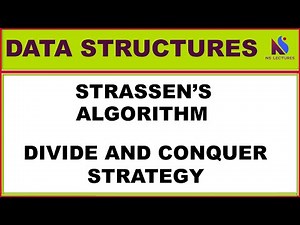 strassen's algorithm, divide and conquer strategy||DATA STRUCTURES| advanced algorithms|NS lectures