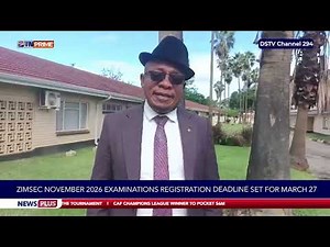ZIMSEC November 2026 Examinations registration deadline set for March 27