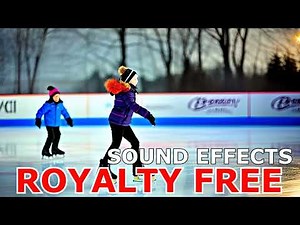 Ice Skating Sound Effect Clips | Free to Use | Royalty-Free Sound Effects Collection