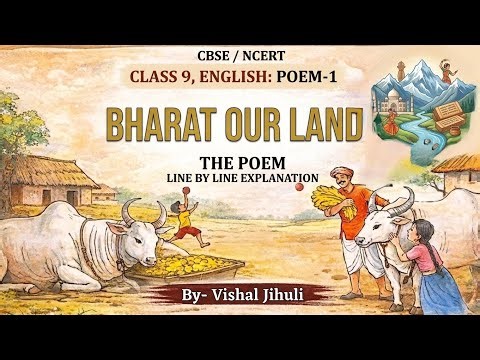 Bharat Our Land Class 9 English Poem 1 | Line by Line Explanation | NCERT Navigator Batch