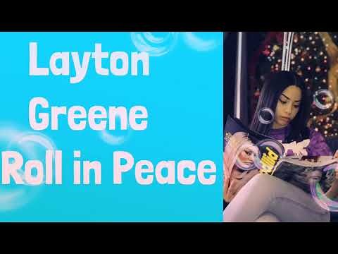 Layton Greene - Roll in Peace - Lyrics clean